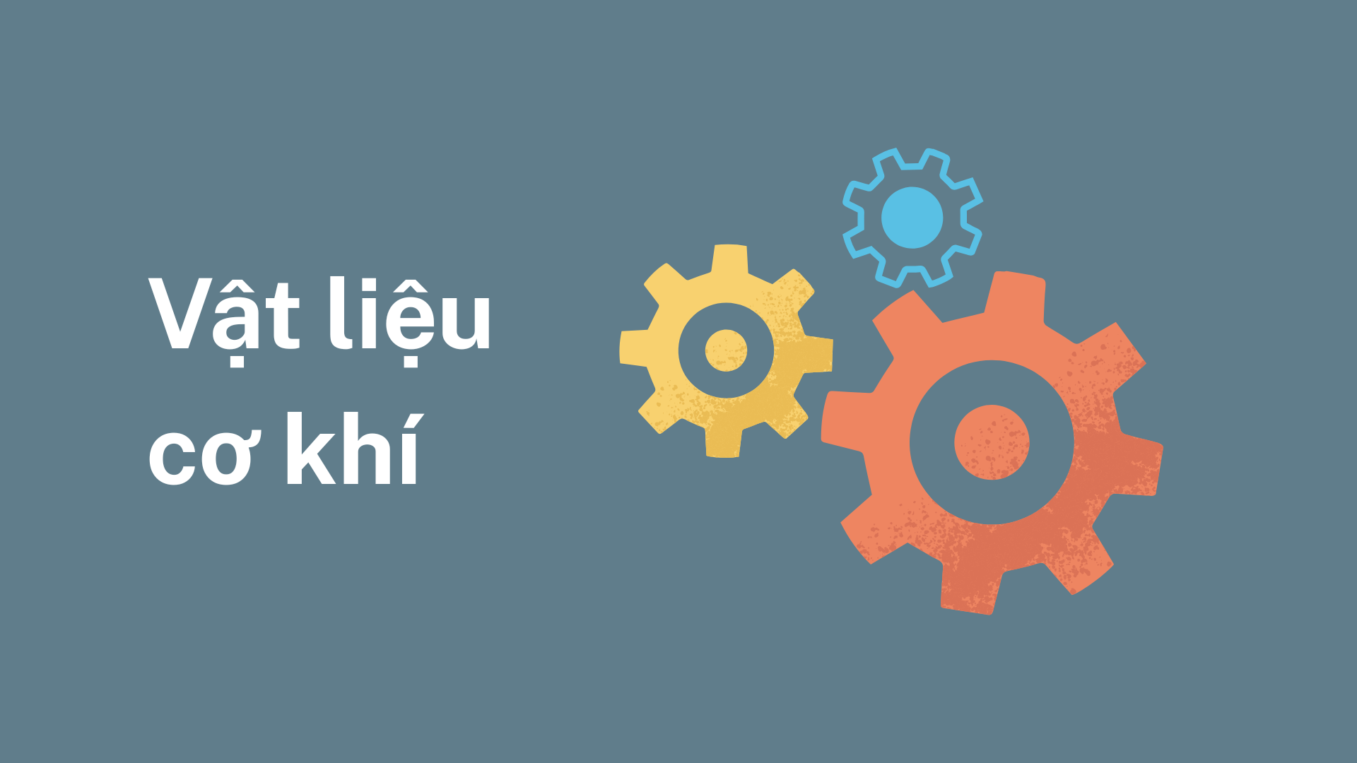 Vật liệu cơ khí