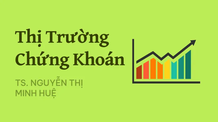 Chứng khoán và Thị trường chứng khoán